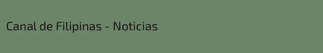 Canal de Filipinas - Noticias